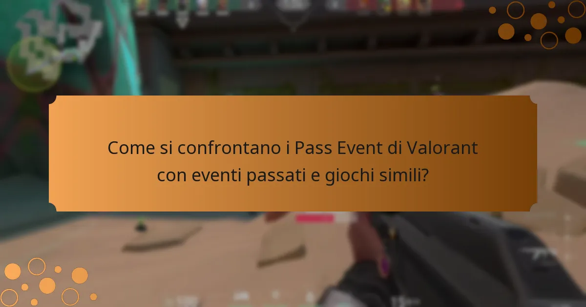 Quali strategie massimizzano i benefici dei Pass Event di Valorant?