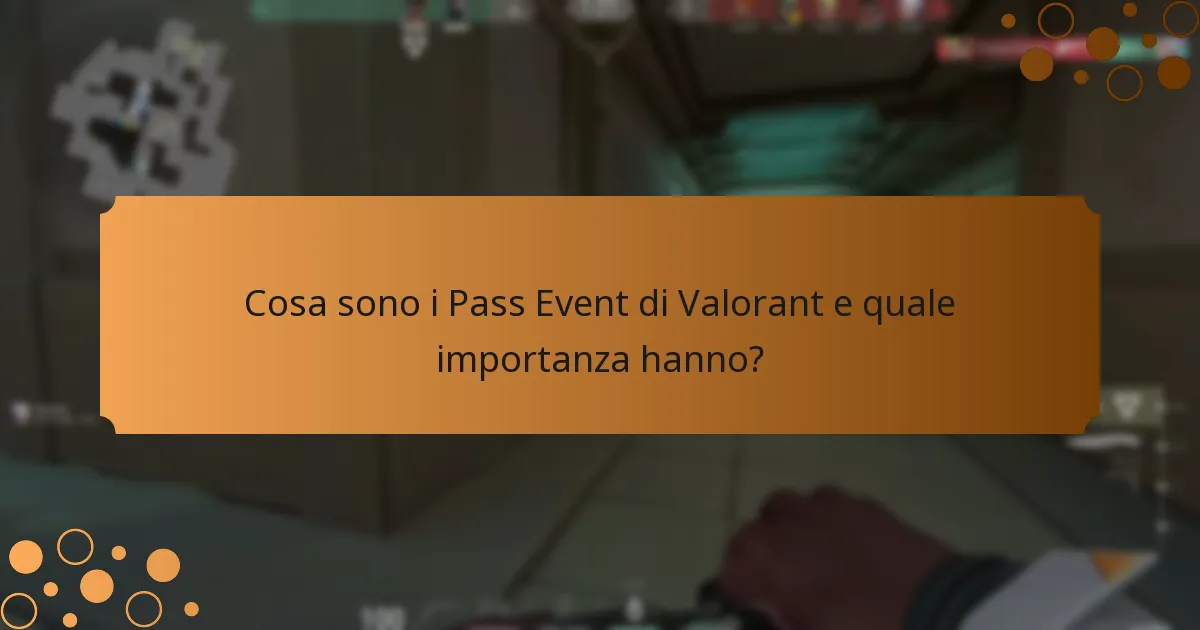 In che modo i suggerimenti della comunità influenzano i Pass Event di Valorant?