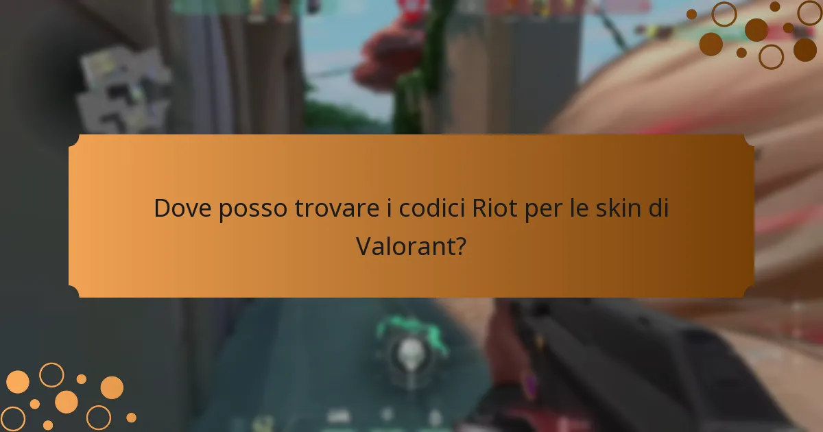 Quando scadono i codici Riot?