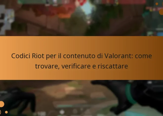 Codici Riot per il contenuto di Valorant: come trovare, verificare e riscattare