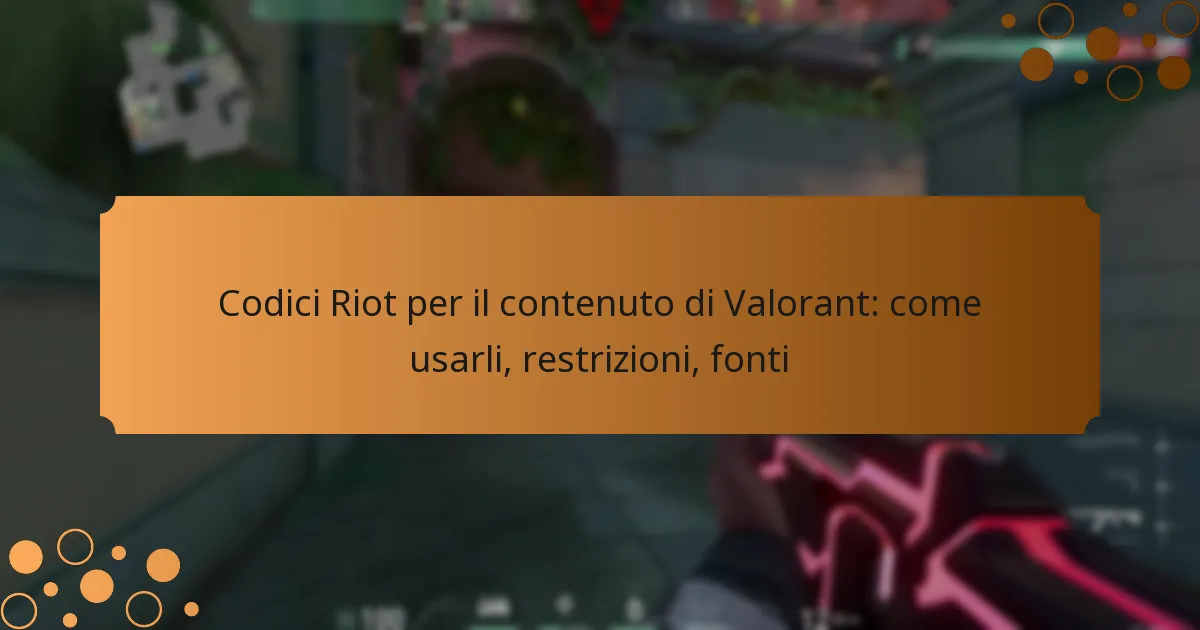 Codici Riot per il contenuto di Valorant: come usarli, restrizioni, fonti
