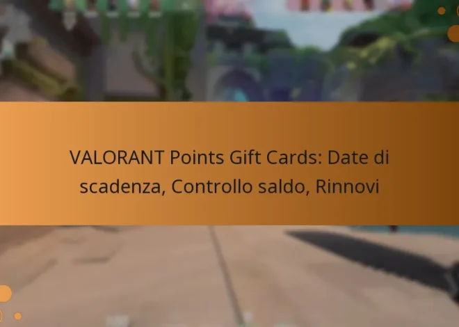 VALORANT Points Gift Cards: Date di scadenza, Controllo saldo, Rinnovi