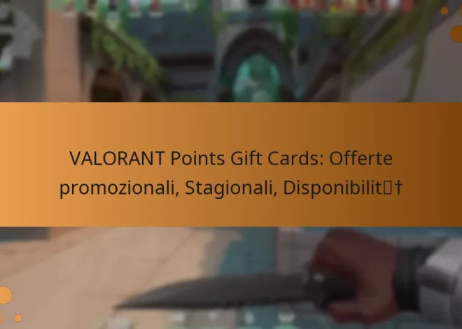 VALORANT Points Gift Cards: Offerte promozionali, Stagionali, Disponibilità