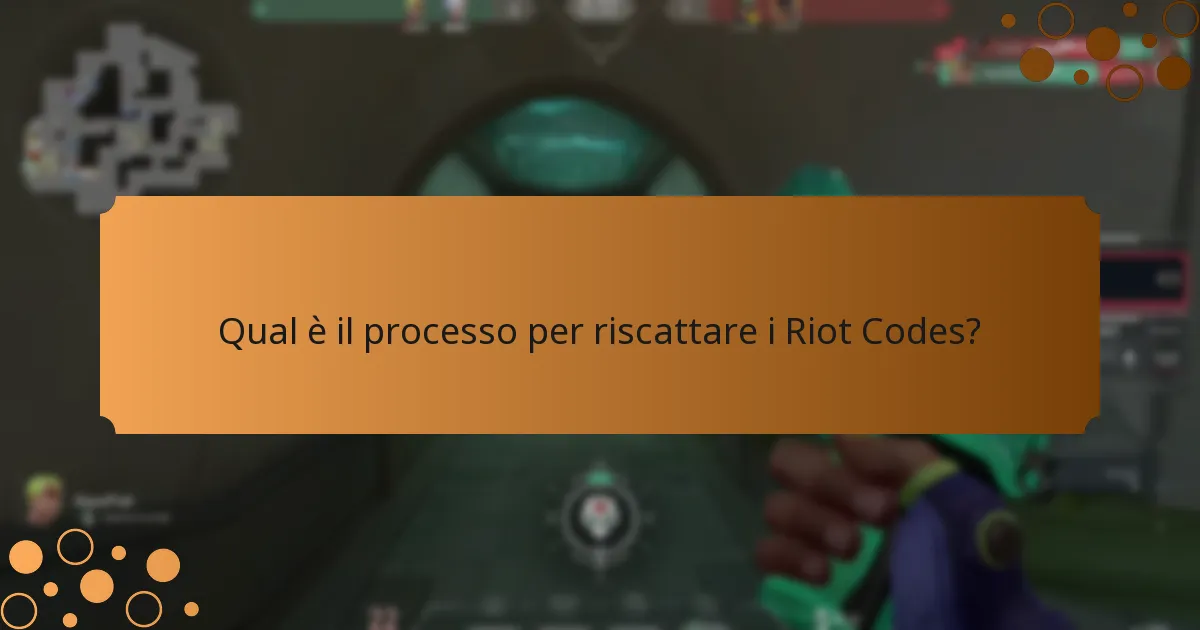 Qual è il processo per riscattare i Riot Codes?