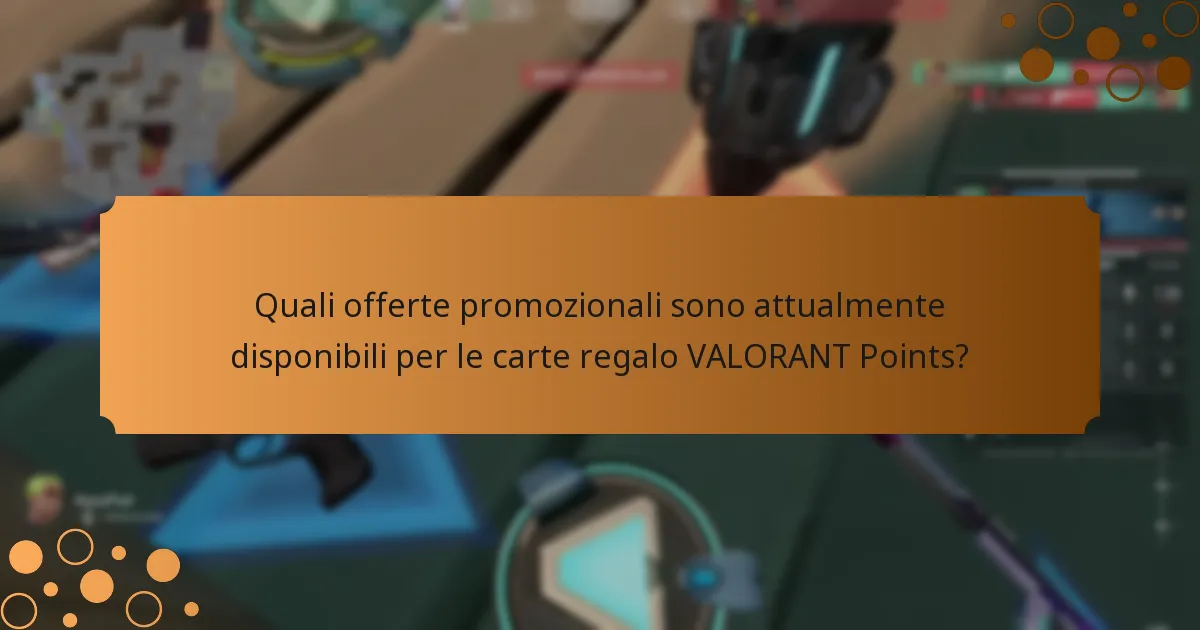 Come confrontare le diverse opzioni di carte regalo VALORANT Points?