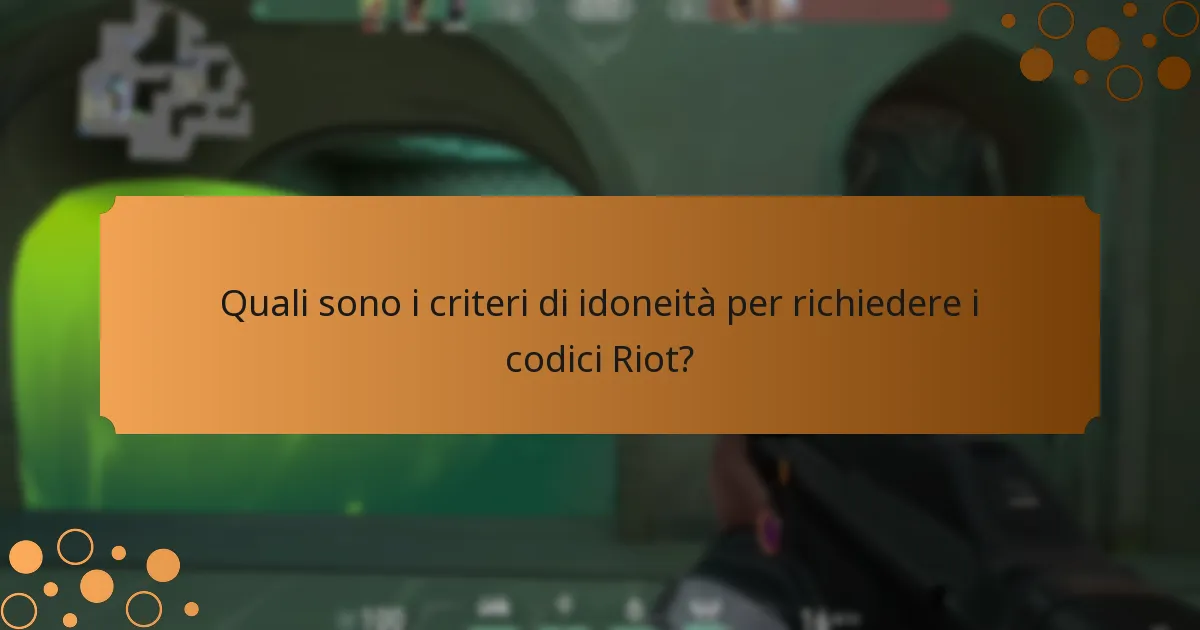 Quali sono le limitazioni dei codici Riot?